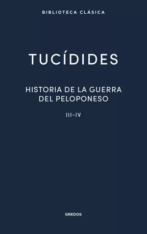 HISTORIA DE LA GUERRA DEL PELOPONESO III-IV