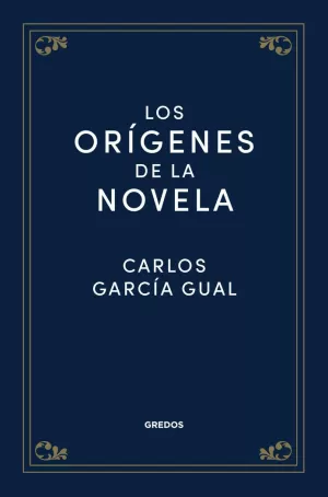 ORÍGENES DE LA NOVELA, LOS