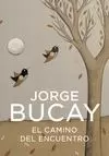 CAMINO DEL ENCUENTRO, EL