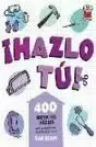 HAZLO TU!