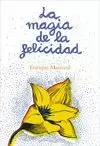 MAGIA DE LA FELICIDAD, LA