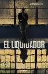 LIQUIDADOR, EL