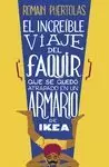 INCREÍBLE VIAJE DEL FAQUIR QUE SE QUEDÓ ATRAPADO EN UN ARMARIO DE IKEA