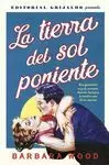 TIERRA DEL SOL PONIENTE, LA