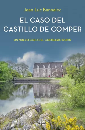 CASO DEL CASTILLO DE COMPER (COMISARIO DUPIN 7)