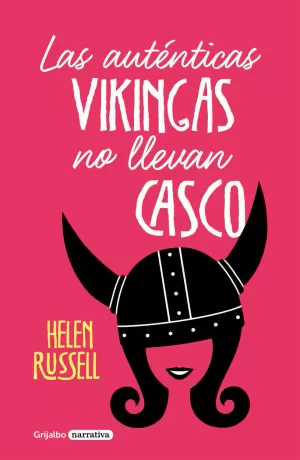 AUTÉNTICAS VIKINGAS NO LLEVAN CASCO, LAS