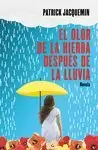 EL OLOR DE LA HIERBA DESPUÉS DE LA LLUVIA