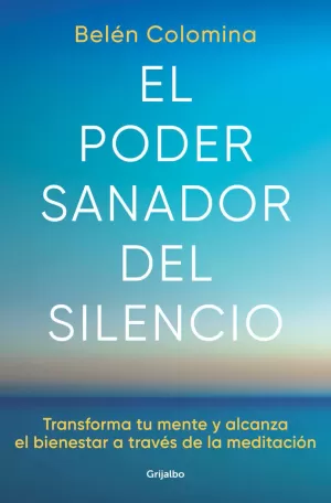 PODER SANADOR DEL SILENCIO, EL