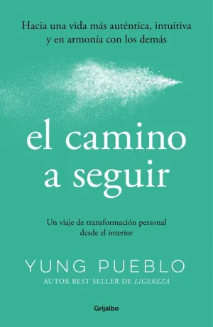 CAMINO A SEGUIR, EL