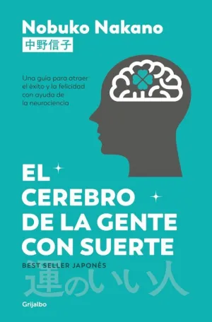 CEREBRO DE LA GENTE CON SUERTE, EL