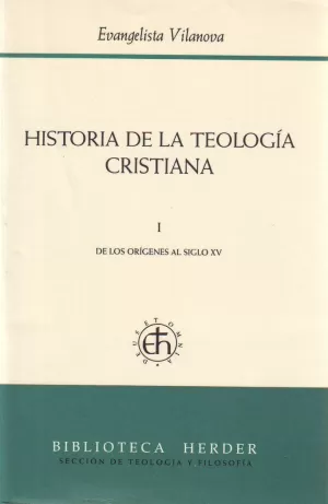HISTORIA DE LA TEOLOGÍA CRISTIANA I