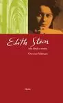 EDITH STEIN: JUDÍA, FILÓSOFA Y CARMELITA