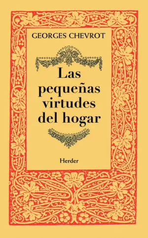 PEQUEÑAS VIRTUDES DEL HOGAR, LAS