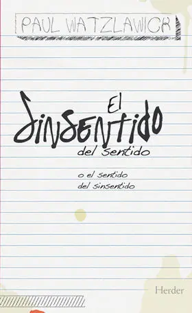 SINSENTIDO DEL SENTIDO, EL