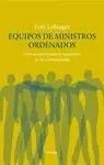 EQUIPOS DE MINISTROS ORDENADOS