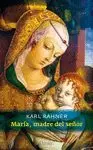 MARÍA, MADRE DEL SEÑOR