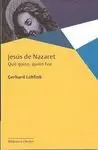 JESÚS DE NAZARET: QUÉ QUISO, QUIÉN FUE