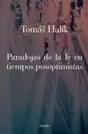 PARADOJAS DE LA FE EN TIEMPOS POSOPTIMISTAS