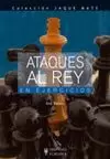 ATAQUES AL REY EN EJERCICIOS