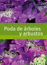 PODA DE ARBOLES Y ARBUSTOS. JARDIN PRACTICO