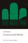 HISTORIA DE SAN MICHELE, LA