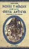DIOSES Y HEROES DE LA GRECIA