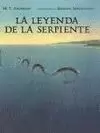 LEYENDA DE LA SERPIENTE, LA