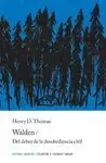 WALDEN / EL DEBER DE LA DESOBEDIENCIA CIVIL
