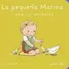 PEQUEÑA MARINA AMA LOS ANIMALES, LA