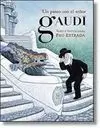 UN PASEO CON EL SEÑOR GAUDI
