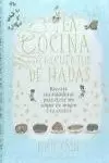 COCINA DE LOS CUENTOS DE HADAS, LA. RECETAS ENCANTADORAS...
