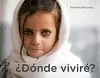 DÓNDE VIVIRÉ?