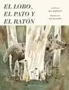 LOBO, EL PATO Y EL RATÓN