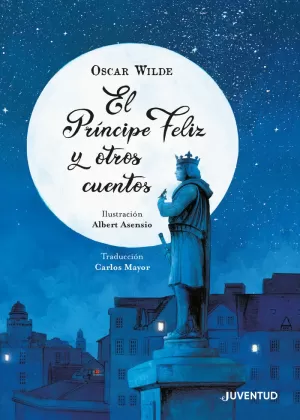 PRÍNCIPE FELIZ Y OTROS CUENTOS