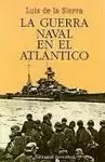GUERRA NAVAL EN EL ATLANTICO,LA