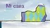 MI CASA