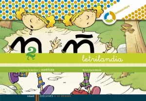 LETRILANDIA 2 ESCRITURA 09 CUADRICULA 4AÑOS ESPIRAL