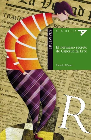 HERMANO SECRETO DE CAPERUCITA ERRE, EL