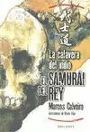 SAMURAI DEL REY 2 LA CALAVERA DEL INDIO