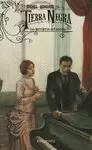 TIERRA NEGRA 3. LOS HEREDEROS DEL SECRETO