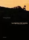 LÁGRIMAS DEL ASESINO, LAS