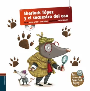 SHERLOCK TÓPEZ Y EL SECUESTRO DEL OSO - PICTOCUENTO + CD