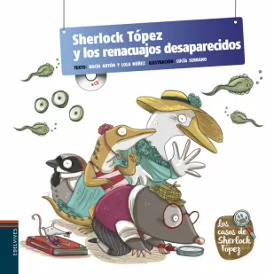 SHERLOCK TÓPEZ  5 Y LOS RENACUAJOS DESAPARECIDOS