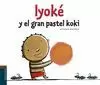 IYOKÉ Y EL PASTEL KOKI