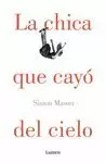 CHICA QUE CAYÓ DEL CIELO, LA