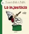 INJUSTICIA. PEQUEÑA FILOSOFÍA DE MAFALDA
