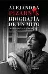 ALEJANDRA PIZARNIK BIOGRAFÍA DE UN MITO