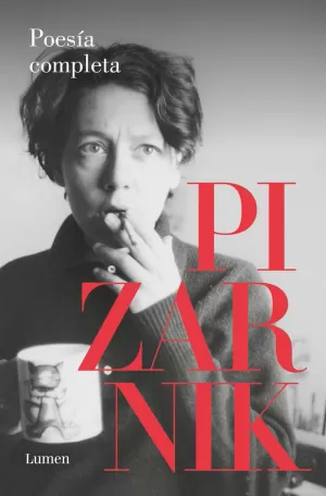 PIZARNIK POESÍA COMPLETA