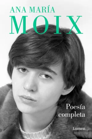 ANA MARIA MOIX POESÍA COMPLETA