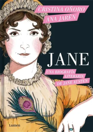 JANE UNA BIOGRAFÍA LITERARIA DE JANE AUSTEN